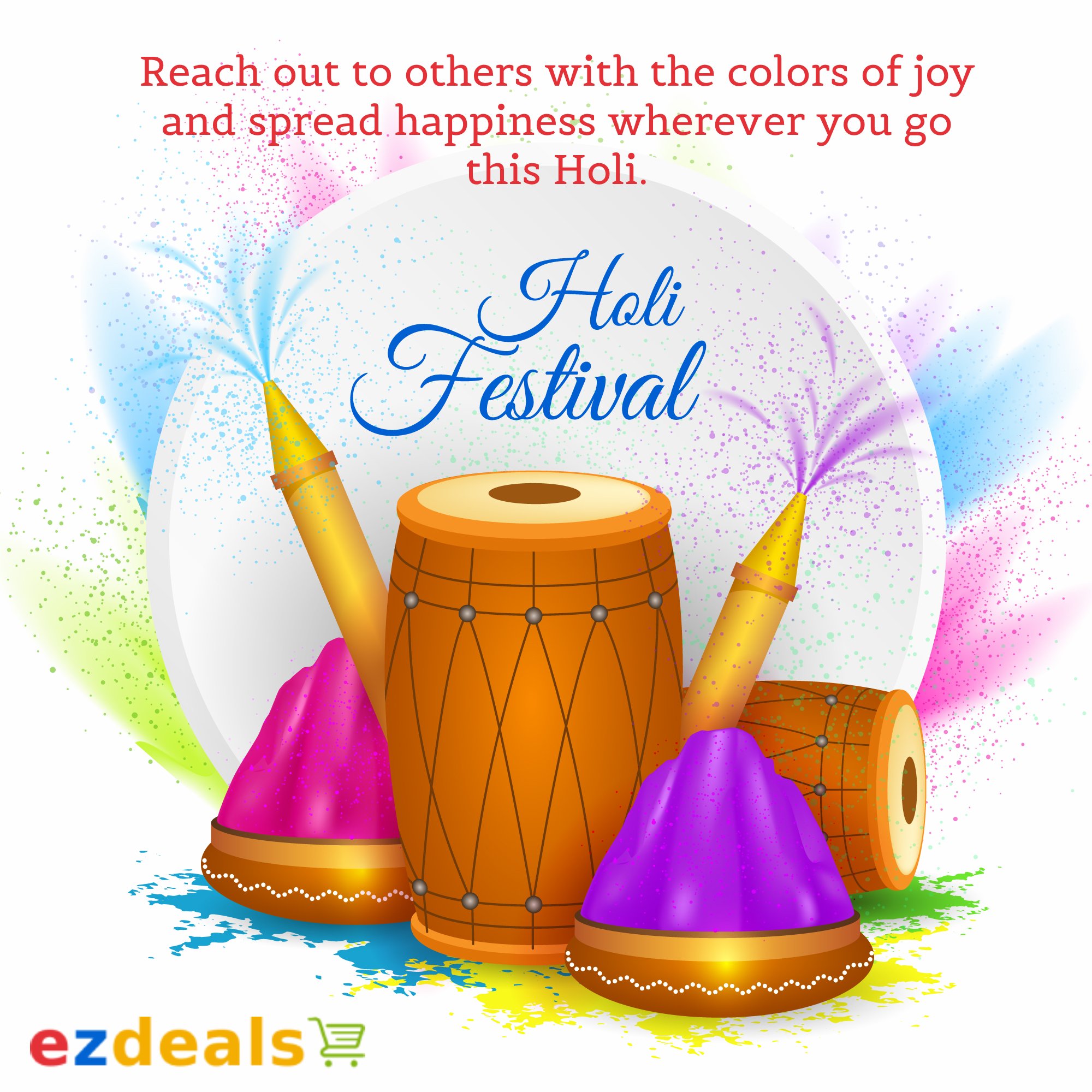Ezdeals Net Hot Deals At Your Finger Tip Reach Out To Others With The Colors Of Joy And Spread Happiness Wherever You Go This Holi T Co Ygawbulie0 Holi Happyholi Colours Holihai