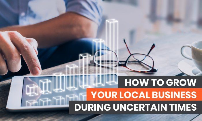 How to Grow Your Local Business During Uncertain Times buff.ly/364Urd7
