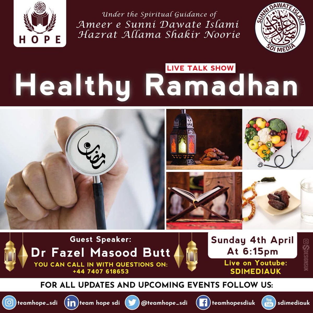 Join us Sunday for a live talk show with guest Dr Fazel Masood Butt on the importance of health and planning a healthy Ramadhan.

Please feel free to call or text in your questions during the live show
    📱*On: +447407 618563*

Session Will Be Live On
📍YouTube Ch: SDI Media