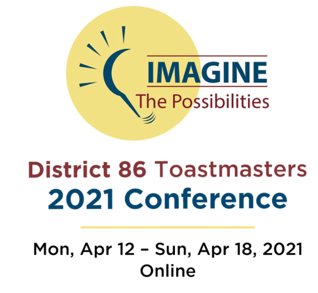Toastmasters86: Join us for the 2021 D86 Spring Conference from April 12th to April 18, 2021.  The best part?  It's Free! Register at toastmasters86.org
#toastmasters #communication
