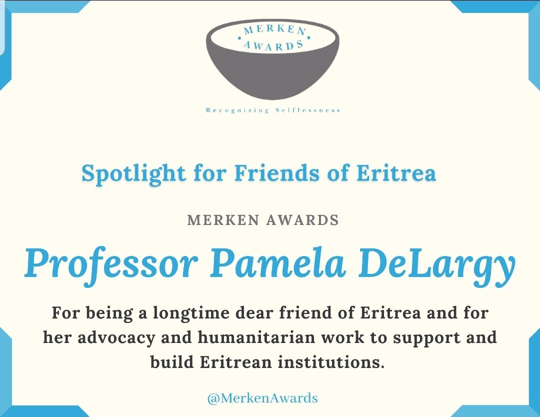 MerkenAwards's tweet photo. The #MerkenAwards - Spotlight for Friends of Eritrea goes out to Pamela DeLargy for being a longtime dear friend of Eritrea and for her advocacy and humanitarian work to support and build Eritrean institutions.
#SundaySpotlight #Eritrea #WeAreComingHome #Yiakl https://t.co/OCRBAmVJ8K