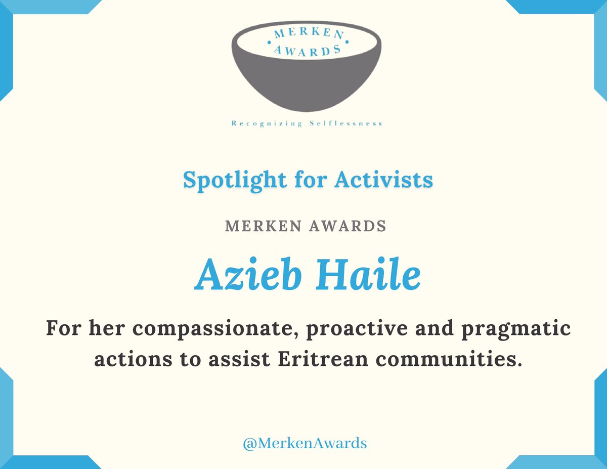 MerkenAwards's tweet photo. The #MerkenAwards - Spotlight for activists and community organizers goes out to Mama Azieb Haile for her compassionate, proactive and pragmatic actions to assist Eritrean communities.
#SundaySpotlight #Eritrea #WeAreComingHome #Yiakl https://t.co/6y6Hmw8iFc