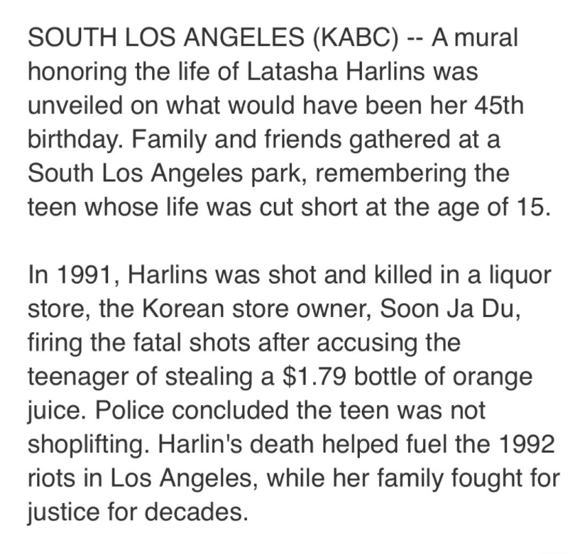 24. Remember that black girl that was shot in the head because a racist lady accused her of stealing an orange juice bottle and that Korean lady never saw the inside of a jail cell?