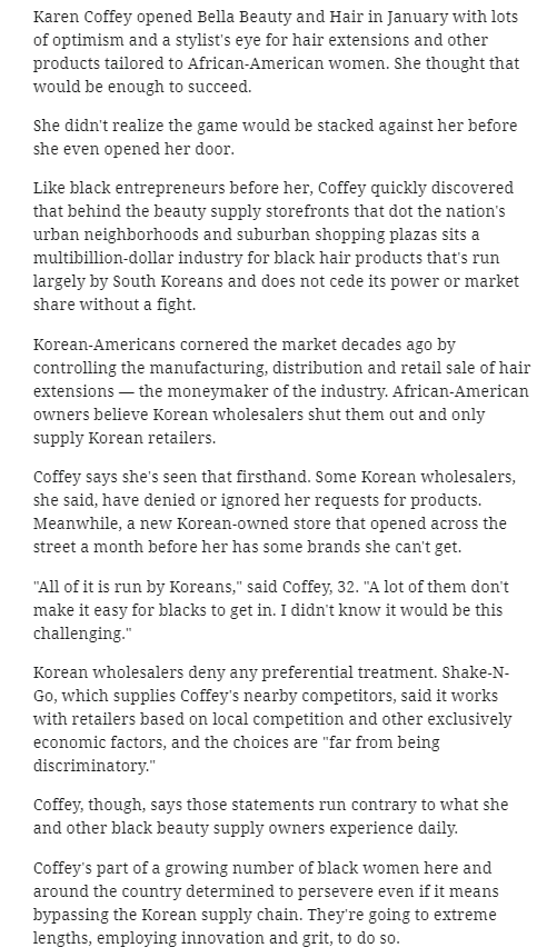 32. The worst of it?When black women decide to create their own beauty supply stores so other black people wont have to face racism when shopping,they get discriminated against and locked out of the lucrative black hair industry by the Koreans that own it https://www.mprnews.org/story/2017/04/25/black-beauty-shops-korean-suppliers-roots-of-tension-mn