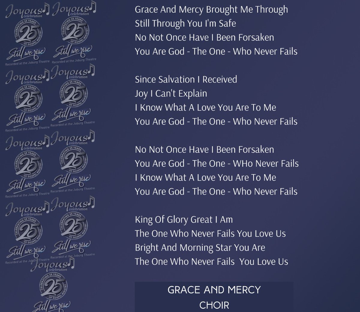 WeLoveJoyous's tweet photo. Joyous Celebration 25 Lyrics
#GraceAndMercy #JC25 #StillWeRise https://t.co/DQOZly829x