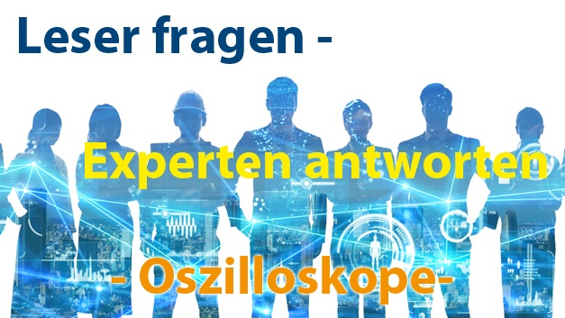 Welches Problem beschäftigt euch bei euren Oszilloskopen? Bis zum 7. April könnt ihr sie in der Aktion »Leser Fragen - Experten antworten« stellen: bit.ly/3wcUw9h

<a href="/MarktTechTweets/">Markt&Technik</a> <a href="/ElektronikTweet/">Elektronik</a>