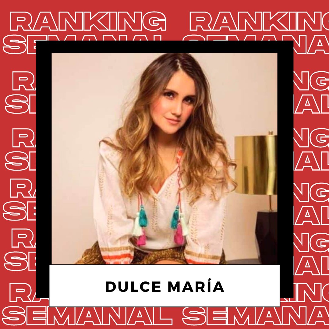 RISemanal's tweet photo. 🏆#RankingIdolsSemanal: 
Vota por @DulceMaria para que esta semana pueda conseguir el primer puesto de nuestro Ranking. 

📌 Requisito: Para que tu voto sea válido debes seguirnos. 
❌Cierra: Domingo
#ArtistaDelMes @TopTenOfficial https://t.co/SLbAYy9Kwe