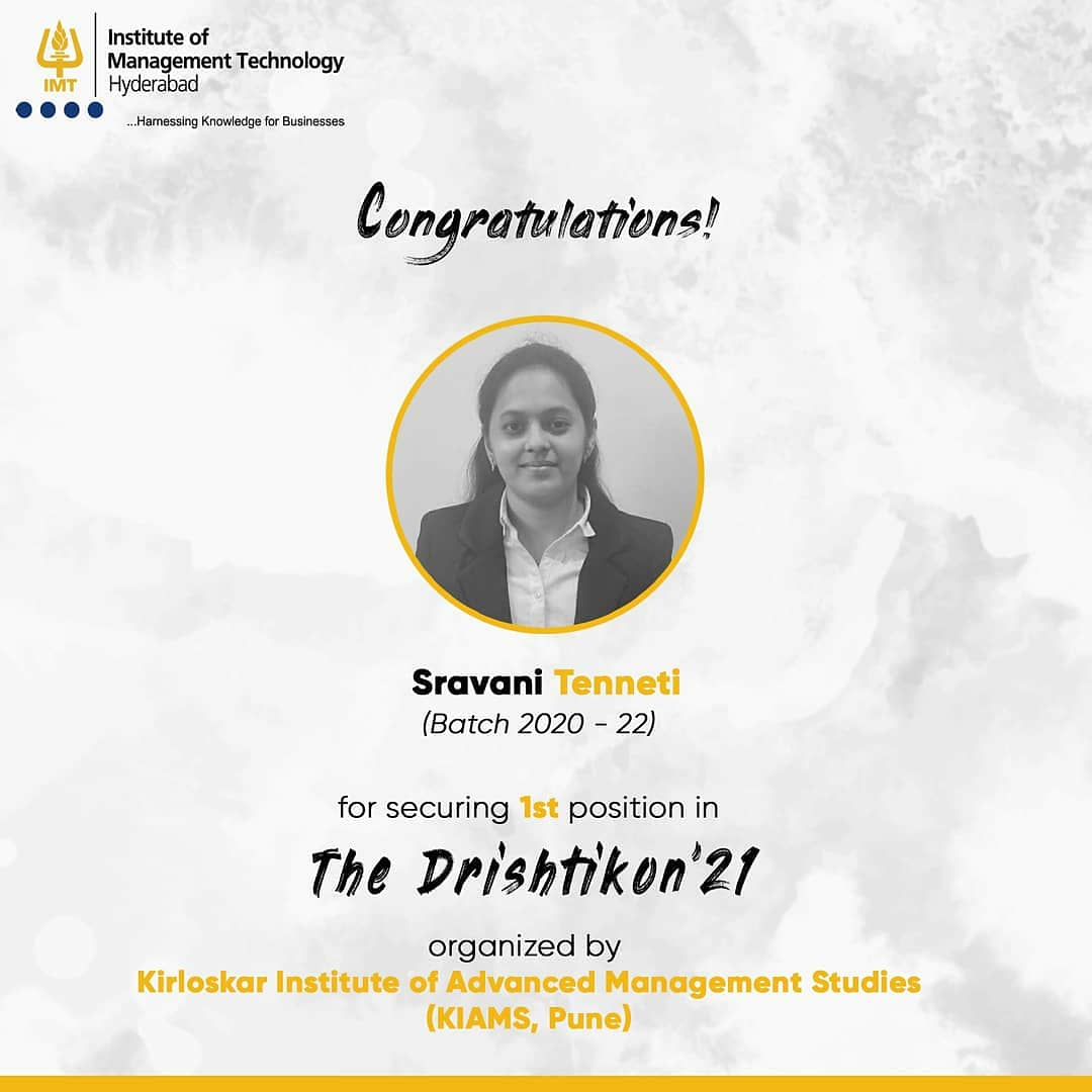 imthyd's tweet photo. #imtHyderabad heartily congratulates Ms. Sravani Tenneti of batch 2020-2022 for securing 1st position in the Drishtikon'21 (A quiz and article writing competition) organized by the Kirloskar Institute of Advanced Management Studies (KIAMS, Pune).
#imt #management #kiams #pune https://t.co/R9chLL8I3r