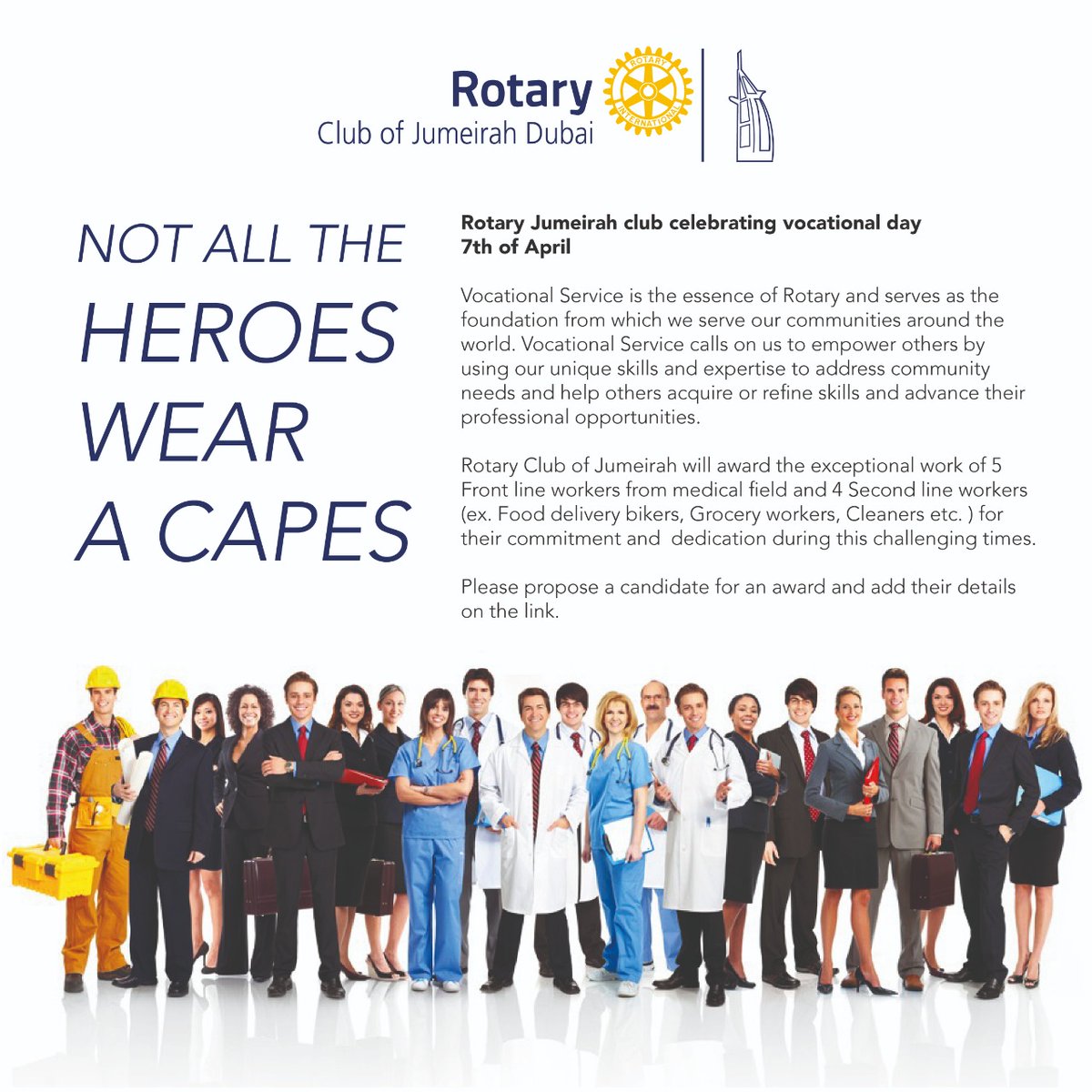 RotaryJumeirah's tweet photo. Rotary Jumeirah Club is celebrating Vocational Day on 7th of April and will award the exceptional work of 5 Front line workers and 4 Second line for their commitment and dedication during the challenging times.

Please propose a candidate for an award: 
https://t.co/EW1IPDvVXB https://t.co/BPCAU12sM6