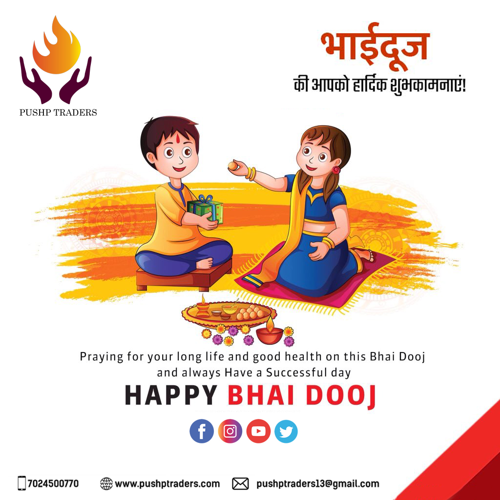 Celebrating the sacred bond of trust &amp; togetherness.
𝐖𝐢𝐬𝐡𝐢𝐧𝐠 𝐲𝐨𝐮 𝐚 𝐇𝐚𝐩𝐩𝐲 𝐁𝐡𝐚𝐢 𝐃𝐨𝐨𝐣!♥♥♥♥♥♥♥♥♥♥♥♥
🅷🅰🅿🅿🆈 🅱🅷🅰🅸 🅳🅾🅾🅹!
To know more visit -  pushptraders.com
#pushptraders2021  #Haridwar #Bhopal #Indore #bhaidooj #festivevibes