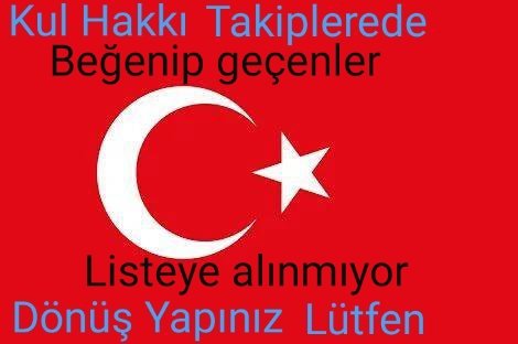 T.L
@Mustafakyuz02
@deniz_krc0
@_Rahelll_
@__AYseLi_9
@vuslat34045615
@nusretp34
@Kazanci80
@ZMudina
@dondurma1717
@Muve571
@GUL_KLS
@dincer_kul
@nizamusta74
@Mustafa93501777
@hiraca2021
@Melek81593683
@sahika_sultan
@HocamOrgu
@um_aydin
@makyz02
@Zugasi_Bere_61
@Mustafa57948117