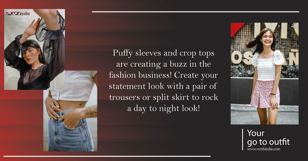 IndiaWmh's tweet photo. Puffy sleeves and crop tops are creating a buzz in the #fashion #business! Create your statement look with a pair of trousers or split skirt to rock a day to night look!  
.
.
#fashion #trendoftheweek #fashiontrends2021 #style #wmh_in #fashionmagazine #fashiontips #wardrobetips https://t.co/VsL8iYOBCf