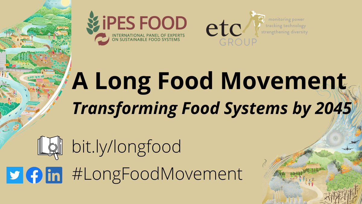 NEW  IPES-Food &  @ETC_Group launch the  #LongFoodMovement report | What would 2045 look like if it's still "agribusiness-as-usual"? Or can civil society & social movements prevail for healthy, equitable & sustainable  #foodsystems? Discover more at  http://bit.ly/longfood  