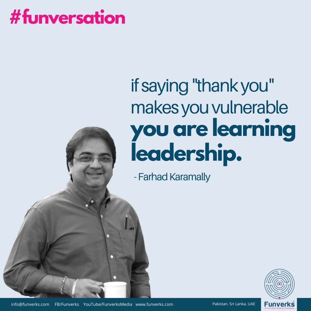 funverks's tweet photo. #Funverks #funversation @farhadkaramally #leadership #learning #vulnerable #LeadershipDevelopment #consultant #FK https://t.co/tSiVkrRRfP