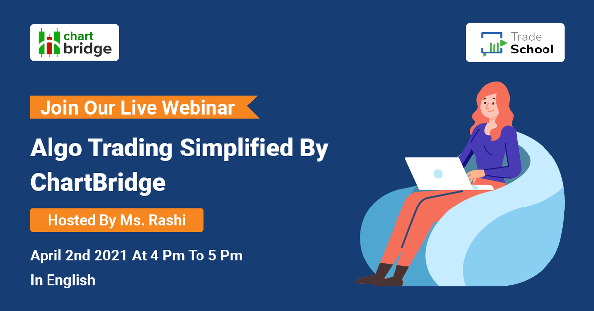 aliceblue_india's tweet photo. A Live Webinar On Algo Trading Simplified by ChartBridge
Click Here To Register Today: https://t.co/3pZZH3mqJM
Date & Time: 2nd April 2021 & 4 PM To 5 PM
Hosted by: Ms Rashi
#Chartbridge #freewebinar #optionstrategies #nifty50 #investments #tradingstrategy
#money #investing https://t.co/MWZYDUlC3u