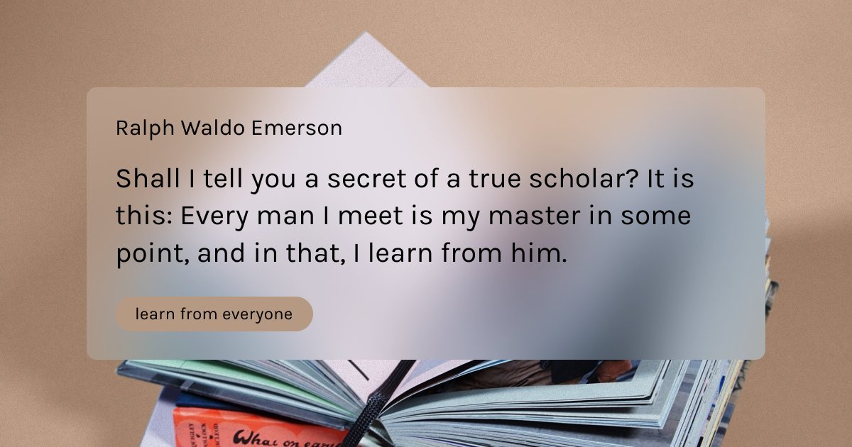 kwotapp's tweet photo. Shall I tell you a secret of a true scholar? It is this: Every man I meet is my master in some point, and in that, I learn from him.
•
•
#RalphWaldoEmerson #scholar #kwotapp #kwot #quotestoliveby #inspirationalquotes #quotesdaily #quotesoftheday #quotestagram #quoteapp https://t.co/ZNwo8y7XLQ