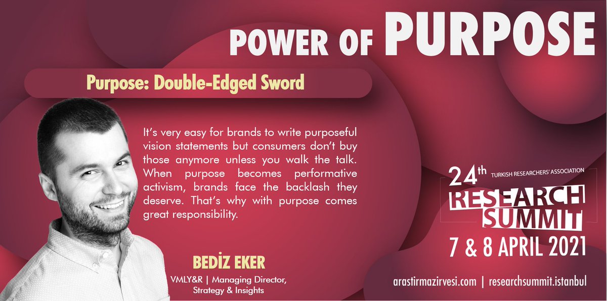 TrArasDernegi's tweet photo. https://t.co/0nDcAA1SMM
https://t.co/A5qRaBPo5c 
Join us at the 24th Research Summit for, "Purpose: Double-Edged Sword with Bediz Eker #ResearchSummit #PowerofPurpose #Data #Insight #MRX #Turkey #Istanbul #7and8April #VirtualEvent @TheBediz https://t.co/hP5Mwi2zEb