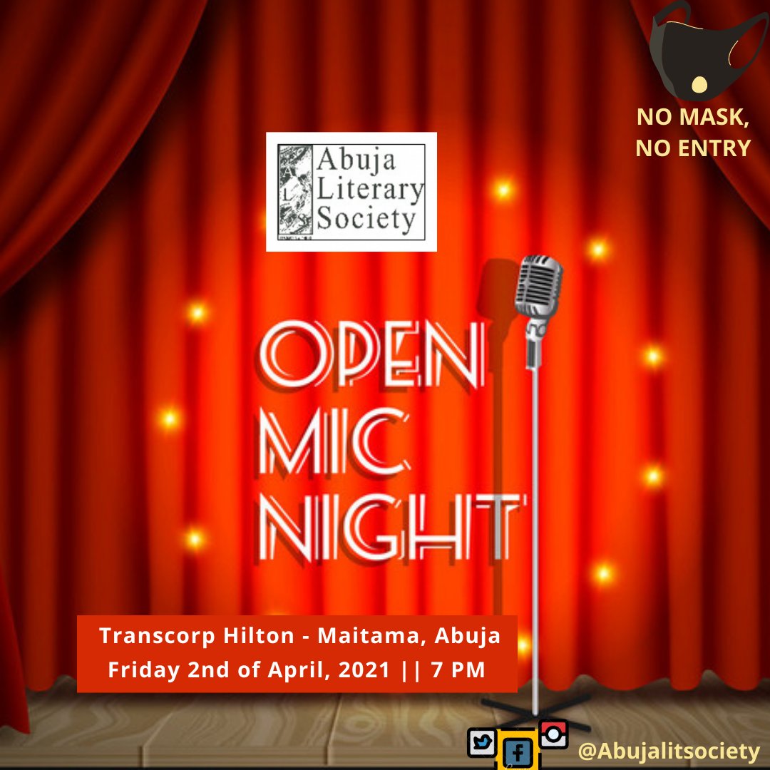 AbujaLitSociety's tweet photo. #ALSOpenMic Night where poetry, short stories, songs and life changing feedback converge, weaving a blanket of awesomeness! will hold at @HiltonAbuja, this Friday by 7pm. You're specially invited to attend! - https://t.co/odMWtzvGpN https://t.co/3do3bc19hg