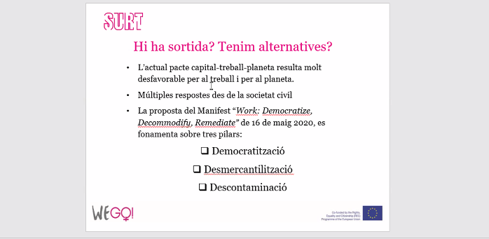 Fundacio_Surt's tweet photo. "L'actual pacte capital-treball-planeta és desfavorable per les persones que treballen i pel planeta. La democratització el que apunta és cap a sistemes de governança participatius,col·laboratius,cooperatius. Un exemple d'aquest model el trobem dins de l'#ESS", explica @MerGarau https://t.co/tzcUUrBkBN
