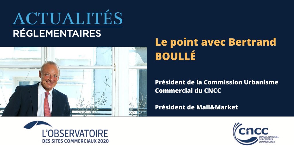 actcommerce's tweet photo. L'Observatoire des Sites Commerciaux 2020 du CNCC, ce n'est pas seulement un bilan du secteur, mais aussi un tour d'horizon de l'actualité réglementaire avec Bertrand BOULLÉ, Président de la Commission Urbanisme Commercial du CNCC et de @MallandMarket. 
https://t.co/E64qKkbW4k https://t.co/PKCnqKQupj