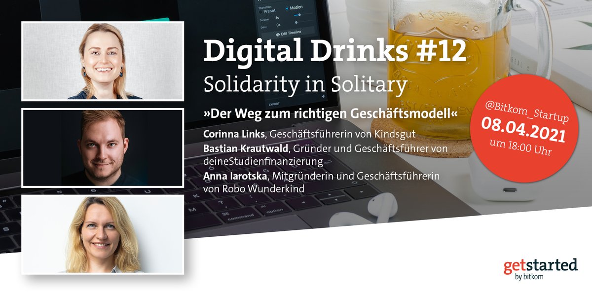 Bitkom_Startup's tweet photo. Nächste Woche dreht sich bei den #DigitalDrinks alles um das richtige #Geschäftsmodell!
Mit dabei:@CorinnaLinks von Kindsgut, @annaiarotska von @RoboWunderkind, @bastiankrautwal von @dStudienfinanz! 🍻Moderation:@LindaVrengs &amp; @juliusweber_ 
Seid dabei: 
https://t.co/azSaR6KzLs https://t.co/H560SrZH9z