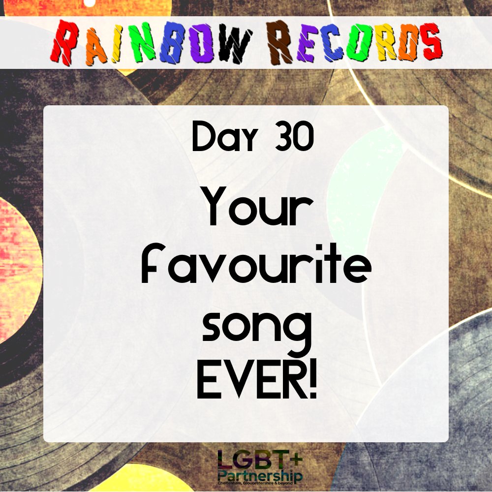 LGBTChelt's tweet photo. #RainbowRecords
You made it to DAY 30!
Today its totally your call - YOUR favourite song in the whole world... What is it going to be? https://t.co/yFg3KQRQux