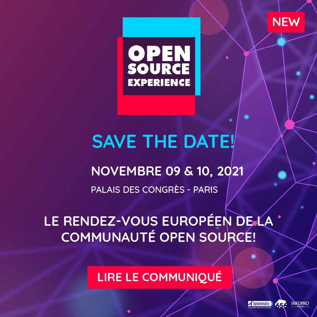 OSXP_Paris's tweet photo. 📣 #Communiqué Open Source Experience, le nouveau rendez-vous pour toute la filière de l'#opensource, se tiendra les 9-10 novembre 2021 au Palais des Congrès, Paris ! #OSXP2021 est proposé par @Pole_Systematic et organisé par #656Editions ➡️ https://t.co/XyUep0IePB https://t.co/LWCFcAExMp