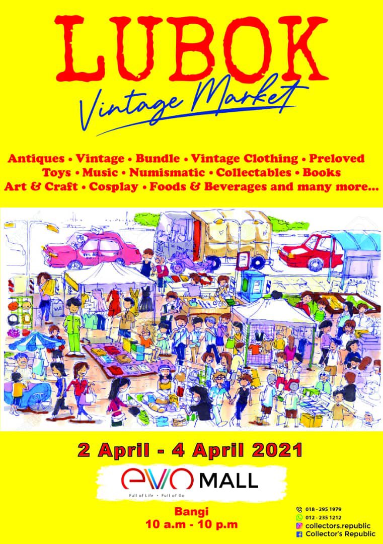 Evo_Mall's tweet photo. LUBOK VINTAGE MARKET IS BACK!!
Korang buat apa weekend ni? Tak ada buat apa kan 👀
Haaa datanglah ke EVO Mall dan SUPPORT our LUBOK VINTAGE MARKET yang akan berlangsung 2 sehingga 4 April.
JOM! Jumpa sana 😉
#lubokvintagemarket #evomall #evomallbangi #vintage https://t.co/54XWLqSN0V
