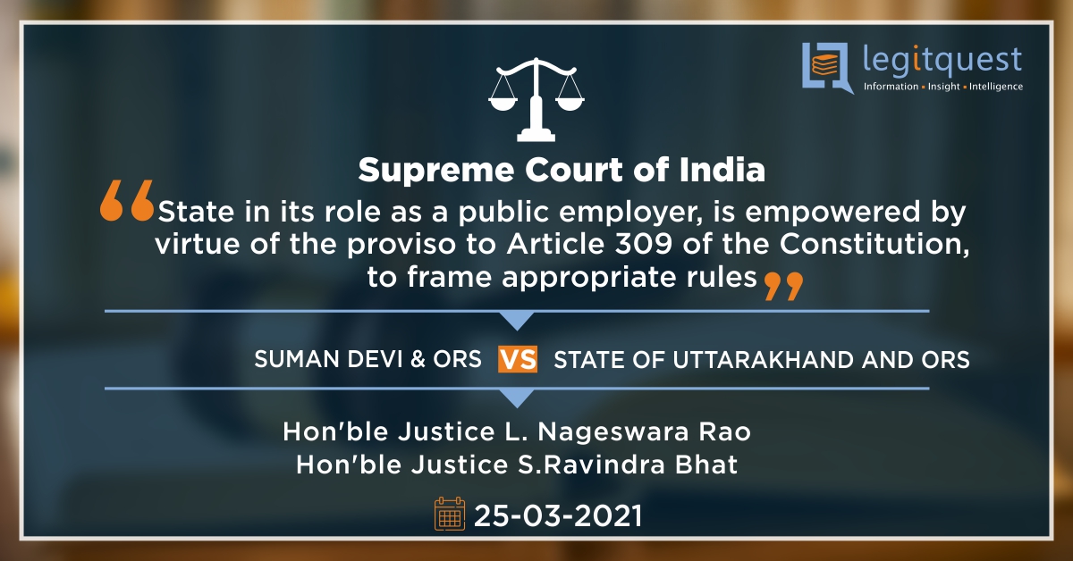 Legitquest's tweet photo. SC-#State in its role as a #public #employer is empowered by virtue of the proviso to #Article 309 of the #Constitution, to frame appropriate #rules

Read the full #judgment with #iDRAF (#Issue, #Decision, Reasoning, Arguments, #Facts)-https://t.co/N87WymTvw4

#LegitQuest https://t.co/n36SYpzfzx