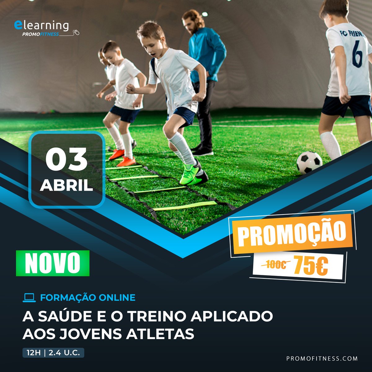 Promofitness's tweet photo. 👍NOVA FORMAÇÃO ONLINE👈
📣 A SAÚDE E O TREINO APLICADO AOS JOVENS ATLETAS💻
🗓03 E 04 DE ABRIL | DAS 09H-12H E DAS 14H-17H⏱🇵🇹

👉 https://t.co/HSPbKMFoQu

#promofitness #saúde #online #treino #jovensatletas #cursoonline #saudeetreinojovensatletas https://t.co/8ZZexSnOWQ
