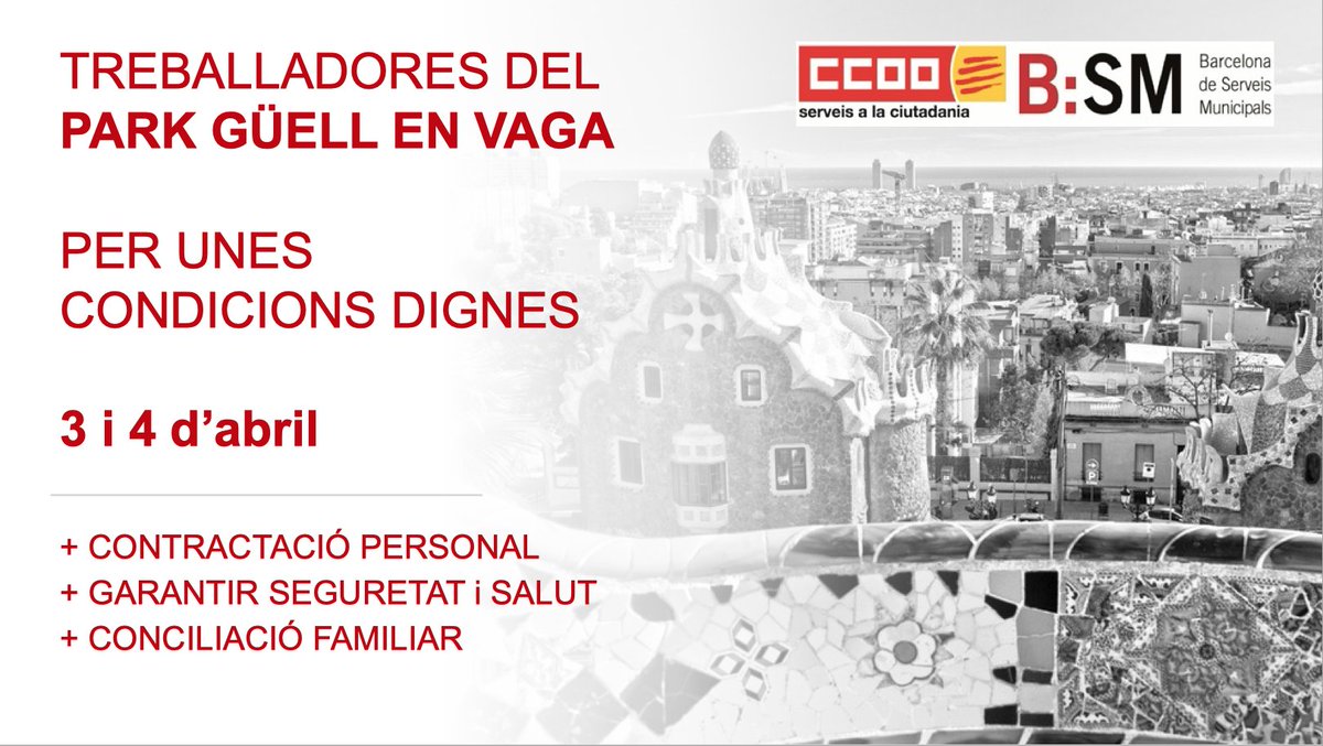 CCOO_BSM's tweet photo. Treballadores #ParkGüell en VAGA 3 i 4 d'abril https://t.co/H3zeNjpcGP #BSMcompromesos #LaForçaDelsTreballs https://t.co/aG3GttKSxR