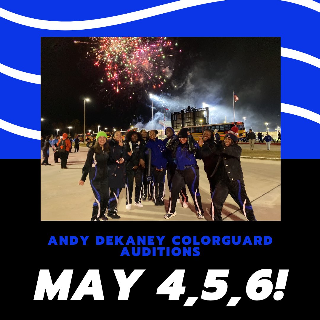 DekaneyCG's tweet photo. Save the date incoming 9th graders! Andy Dekaney Colorguard auditions are coming! No experience necessary! Wear all black, bring a water bottle and a copy of your report card! Can’t wait to see some new faces! @DHSBlueLegion https://t.co/iup1s7Sxde