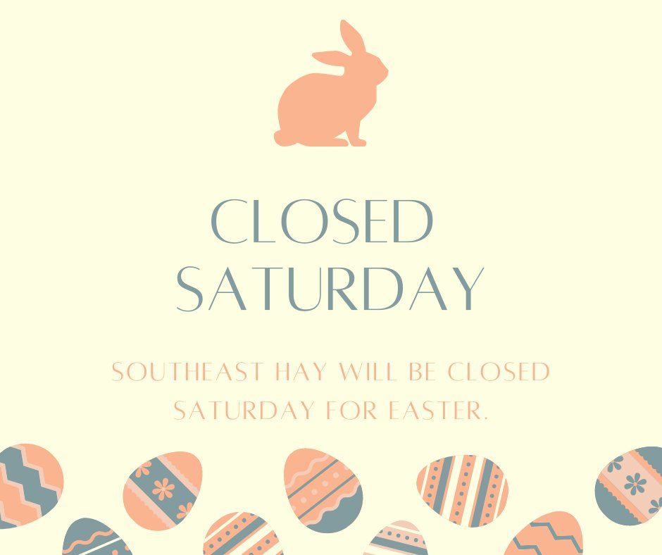 🐣Southeast Hay will be closed on Saturday, April 3, for Easter!

If you need to place an order for pickup or delivery, please give us a call (561) 623-9009.