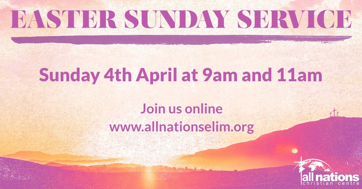 allnationselim's tweet photo. We invite you to join us in person or online as we celebrate the resurrection of Jesus Christ at our Easter Sunday Services at 9am and 11am https://t.co/UzWbuBxOkt https://t.co/GEDm7Hmig7