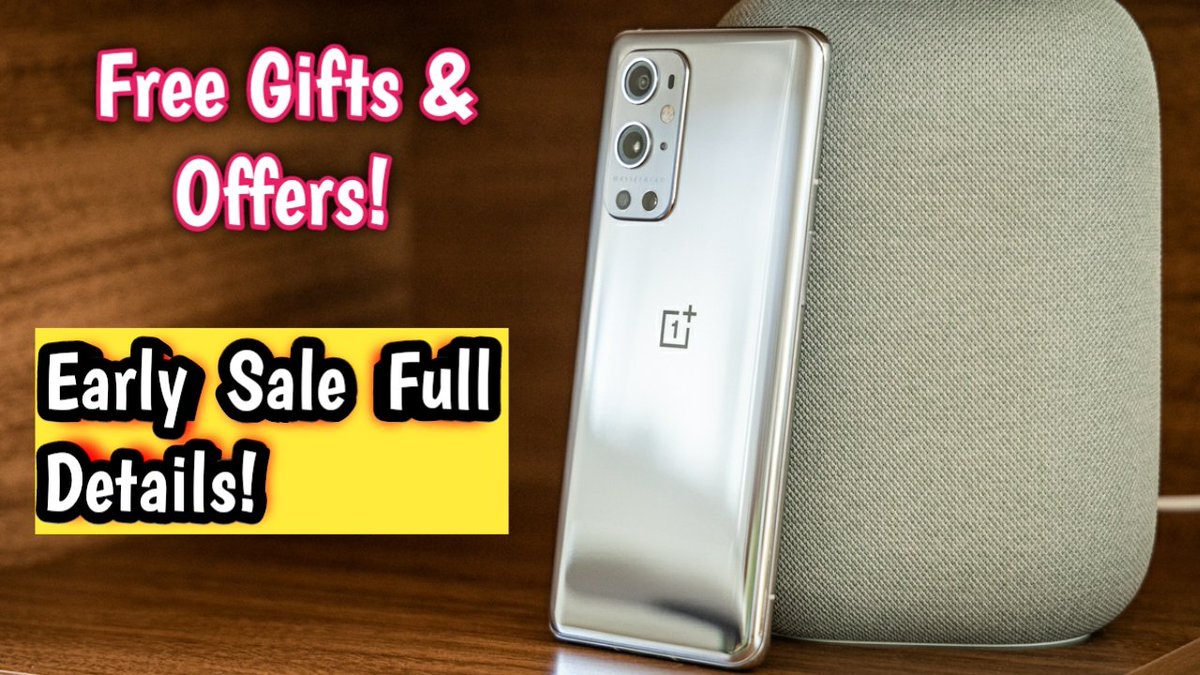 TechReborn1's tweet photo. Oneplus 9 Pro - FREE GIFTS &amp; EARLY ACCESS SALE OFFERS !

@YouTubeIndia 
https://t.co/GUloDFEyfk

#OnePlus9Series5G #OnePlusWatch #OnePlus9Pro #OnePlus9Series #OnePlus9R #OnePlus9 #OnePlus #OnePlus9ProOffers #OnePlus9ProFreeGifts #OnePlus9ProGifts https://t.co/VRVj13CRoJ
