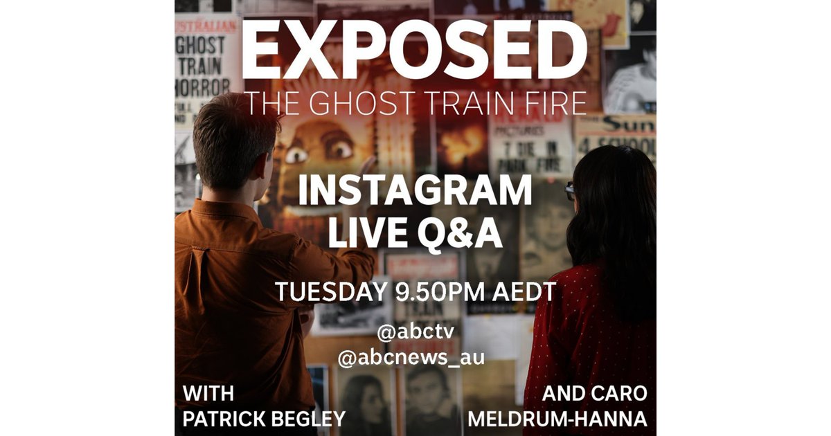 abcnews's tweet photo. What did you think of tonight’s Episode of EXPOSED: The Ghost Train Fire? Do you have more questions? Head on over to the @ABCTV or @ABCNews_au Instagram accounts for a live Q&amp;A with Caro and Patrick now. #ExposedABC https://t.co/a8hIdwpHC7