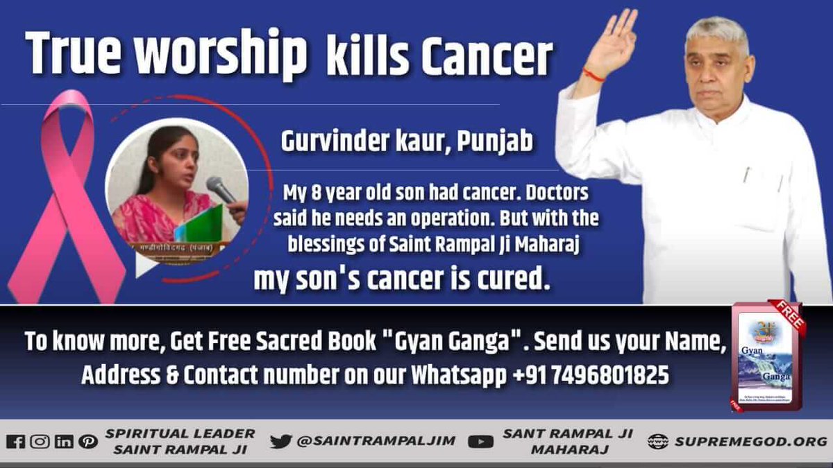 #GodMorningTuesday
Cancer is now curable, True Devotion or Sat Bhakti of the Supreme God Kabir is the treatment of every such life threatening disease. 
Saint Rampal Ji Maharaj, the only true representative of Supreme God Kabir on this planet Earth!..