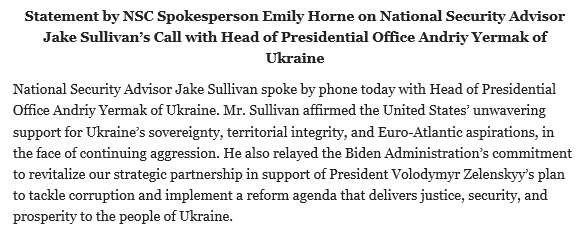  Jake Sullivan, consejero de Seguridad Nacional, habló con el jefe de la Oficina Presidencial de Ucrania, Andriy Yermak, y dijo que EEUU apoya de manera "inquebrantable la soberanía, la integridad territorial y las aspiraciones euroatlánticas de Ucrania, frente a la agresión"