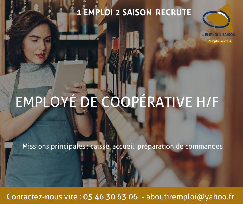 Groupe Aboutir Emploi (@groupeaboutir) on Twitter photo Notre filiale experte en emploi #saisonnier 1 EMPLOI 2 SAISON recrute un(e) Employé de coopérative H/F
🚀 Missions : accueil clients, caisse, préparation de commandes
📍 Île de Ré
Contact : 05 46 30 63 06 - aboutiremploi@yahoo.fr
Plus d'infos : lnkd.in/en_ZU4R Notre filiale experte en emploi #saisonnier 1 EMPLOI 2 SAISON recrute un(e) Employé de coopérative H/F
🚀 Missions : accueil clients, caisse, préparation de commandes
📍 Île de Ré
Contact : 05 46 30 63 06 - aboutiremploi@yahoo.fr
Plus d'infos : lnkd.in/en_ZU4R