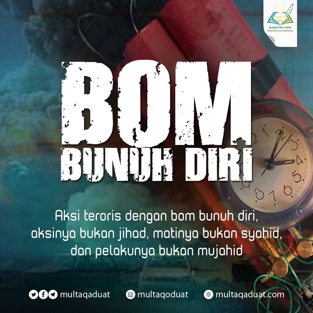 SofyanRuray's tweet photo. AKSI BOM BUNUH DIRI BUKAN JIHAD

Bom bunuh diri, yang mengakibatkan wafatnya orang-orang yang tidak bersalah dan merusak berbagai fasilitas bukanlah jihad, pelakunya bukan mujahid, matinya bukan syahid, melainkan dosa besar.

Simak Fatwa-fatwa Ulama Salafi https://t.co/Orv64SEmpm https://t.co/PW7lvdUs4X