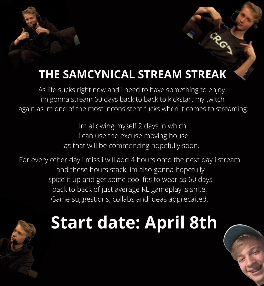 NowCynical's tweet photo. Want to really commit to streaming as really enjoy it and its better then just gaming for the sake of it.

Retweets appreciated and hopefully i can fall back in love with streaming once again. Also gonna have some forfeits for short streams and things like that :). https://t.co/myjJ109a9G