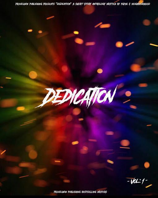 ygpac's tweet photo. Your 🆕 great read! 📕
DEDICATION 🕯✍🏻
VIEW MORE #FREE here:https://t.co/E3X2pJfHyw
#TuesdayThoughts #TuesdayMotivation #tuesdaymorning #IndieBooksBeSeen #Entrepreneur #writingadvice #WritingCommunity #IARTG #SuccessStory #successful #proud2win #ygpacthelegend #succeedfirst https://t.co/djROpKOIj5