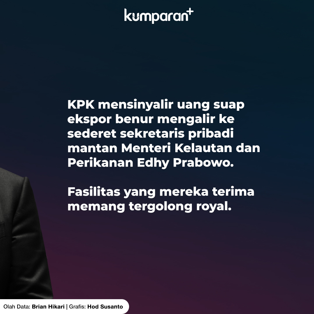KPK terus menelusuri uang korupsi Edhy Prabowo. Duit panas itu diduga tak hanya dipakai untuk keperluan pribadi Edhy. KPK mensinyalir uang mengalir ke sejumlah pihak, mulai dari istri Edhy yang juga anggota DPR Iis Rosita Dewi hingga sederet sekretaris pribadi Edhy.