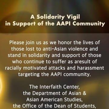 Please join us in solidarity at the vigil in support of the AAPI community on Wed 3/31 at 1:00pm by the fountain in front of the administration building.