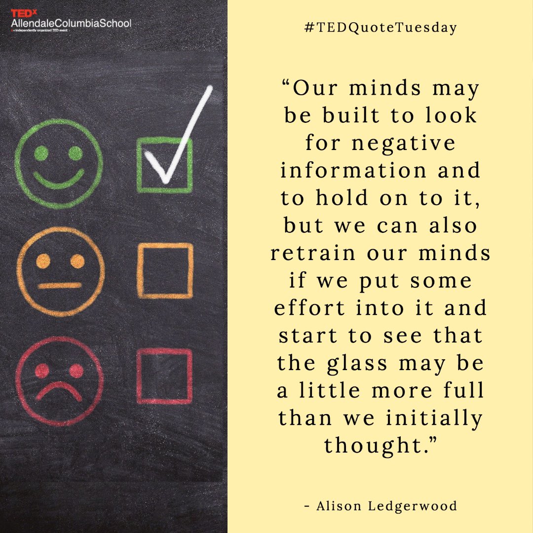 TEDxACSchool's tweet photo. We often have a tendency to look at the world through a negative lens, but we CAN change our mindset and begin focusing on the upside. 

Tag your friends so that you can help them improve their positive thinking skills! #tedquotetuesday https://t.co/KC8t2dEObI