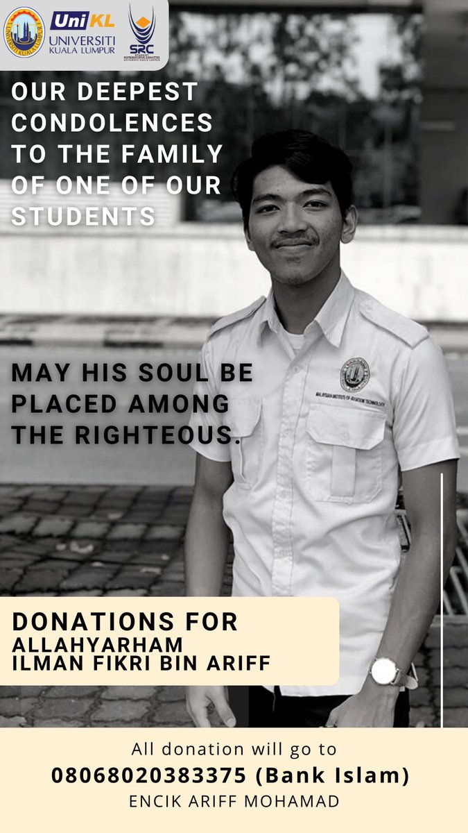 srcuniklmiat's tweet photo. In these past few days, have lost one of our student's in UniKL MIAT. We are truly sorry that you had to leave and our deepest condolences to his family and friends.

May his soul be placed in righteous https://t.co/13gOAbbDWU