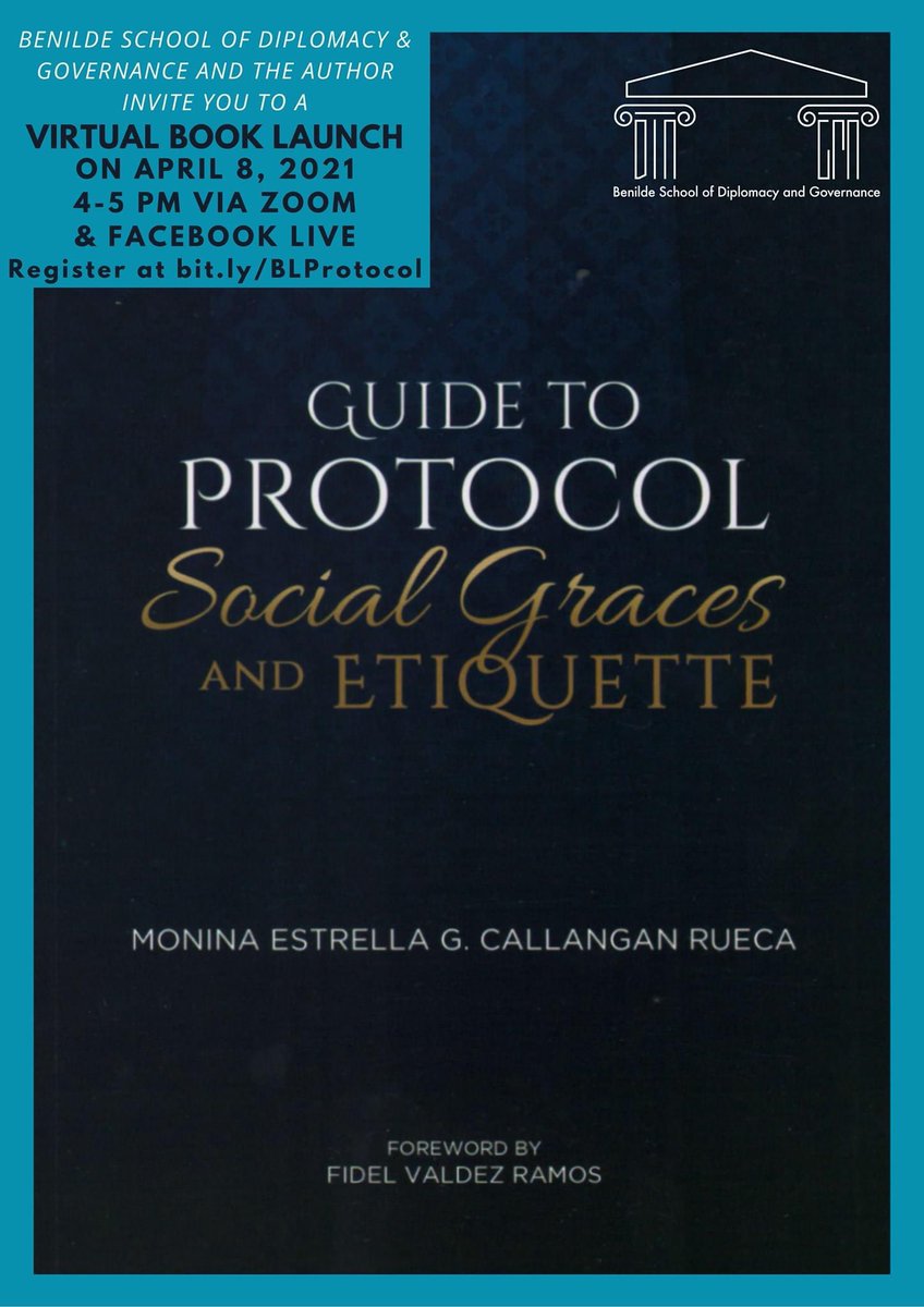 BenildeAdC's tweet photo. Invitation to a Virtual Book Launch of a "Guide to Protocol, Social Graces and Etiquette" by Ret. Ambassador Monina Estrella G. Callangan Rueca on April 8, 2021.
Register at https://t.co/oUb1lwTirR
#diplomacy #internationalaffairs #protocol #VirtualBenilde #WeAreSDG https://t.co/JO4XIjjkyR