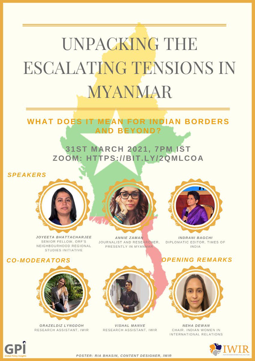 #Myanmar Join us for a special discussion on the urgent situation in Myanmar and #global ramifications. Presenting an extraordinary panel with <a href="/Natrani/">Annie Zaman အန်နီဇမန်း</a> <a href="/horror06/">Indrani Bagchi</a> <a href="/joyebch/">joyeeta bhattacharje</a> by the #IWIR Forum <a href="/gpi_iwir/">Indian Women in International Relations</a> <a href="/VishalManve12/">Vishal</a> <a href="/grazellyngdoh/">Grazel</a> TOMORROW 19:00 IST/ 14:30 BST