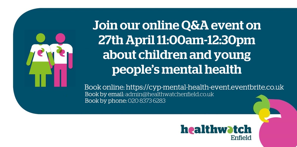 HealthwatchEnf's tweet image. Bookings are now open for our next online Q&amp;amp;A event on 27th April about children and young people's mental health. We will have a panel of experts to answer your questions including @BEHMHTNHS @EnfieldCouncil @wellbeing_con @MindEnfield and more! Book now: ow.ly/KI8j50Ec8ju