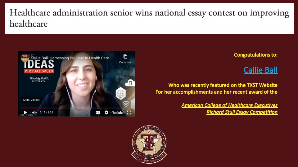 Congratulations to Callie Ball for being featured on the TXST website for her recent win at the ACHE Stull Essay Competition!  bit.ly/31tYRqJ #txst #txstsoha
